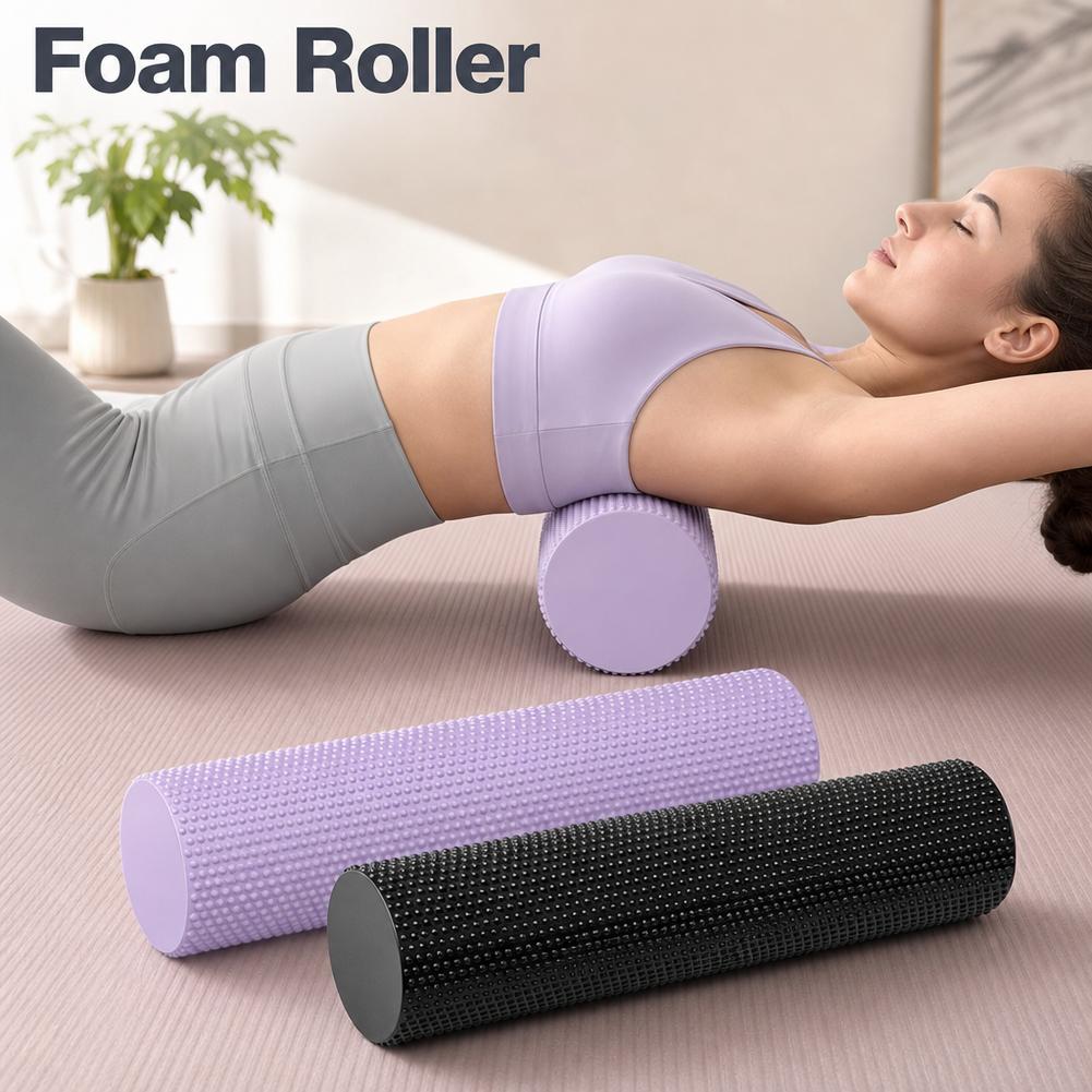 Pilates Yoga Roller - ลูกกลิ้งโฟมโยคะ EVA ความหนาแน่นสูง สำหรับการออกกำลังกาย ฟื้นฟูร่างกาย กระชับสัดส่วน